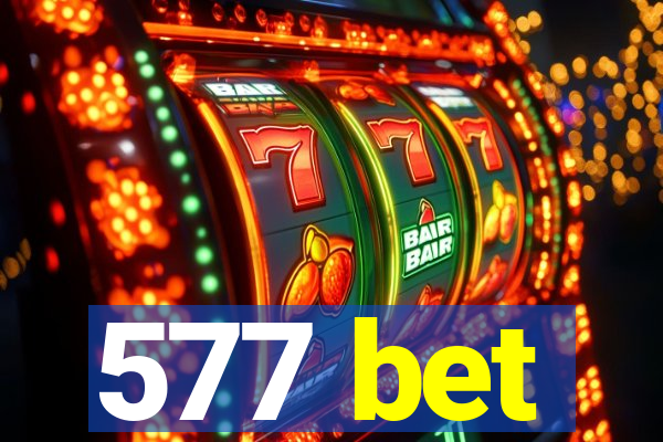 577 bet